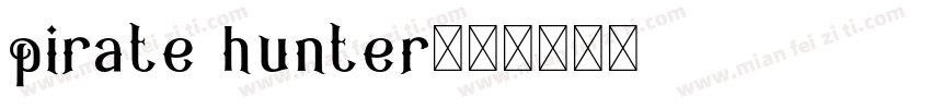pirate hunter字体转换